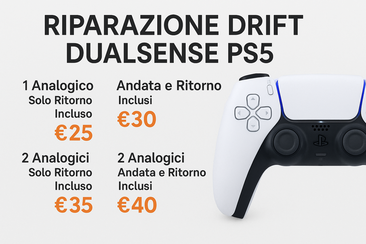 Immagine promozionale per la riparazione drift controller DualSense PS5 con prezzi e spedizione inclusa. Servizio disponibile in tutta Italia e in provincia di Foggia.